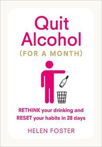 Cover image for Quit Alcohol (for a month)