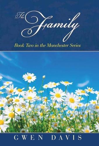 The Family: Book Two in the Manchester Series