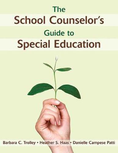 The School Counselor's Guide to Special Education