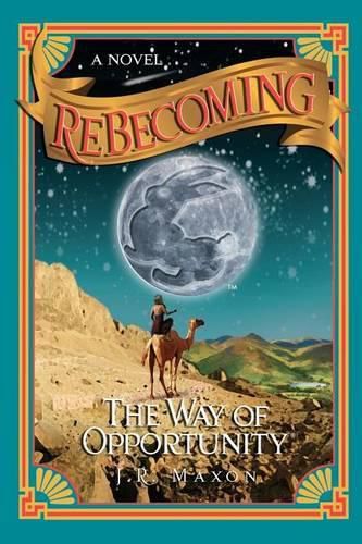 Cover image for ReBecoming: The Way of Opportunity: The Way of Opportunity