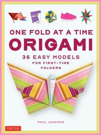 Cover image for One Fold at a Time Origami