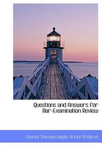 Cover image for Questions and Answers for Bar-Examination Review