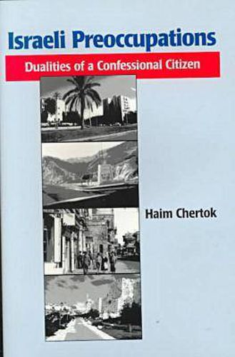 Cover image for Israeli Preoccupations: Dualities of a Confessional Citizen