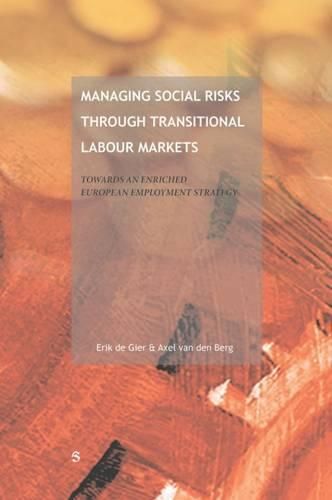 Cover image for Managing Social Risks Through Transitional Labour Markets: Towards a European Employment Insurance Strategy (Eeis)