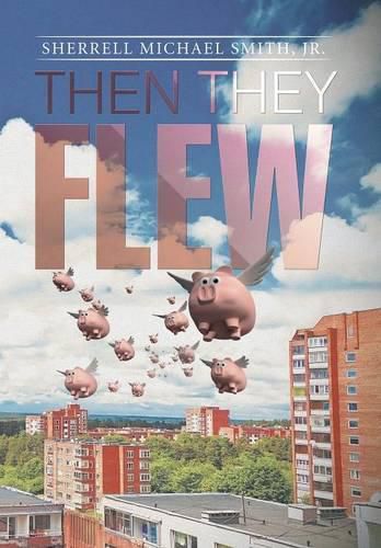 Cover image for Then they flew