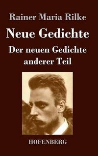 Cover image for Neue Gedichte / Der neuen Gedichte anderer Teil