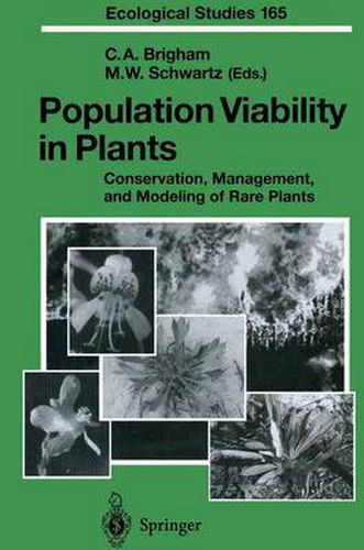 Population Viability in Plants: Conservation, Management, and Modeling of Rare Plants