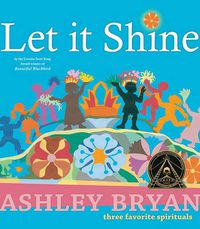 Cover image for Let It Shine: Three Favorite Spirituals