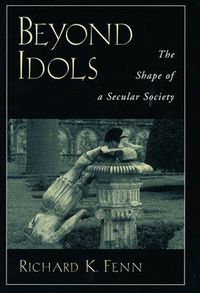 Cover image for Beyond Idols: The Shape of a Secular Society