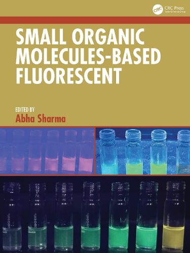 Cover image for Small Organic Molecules-Based Fluorescent Biosensors and their Applications