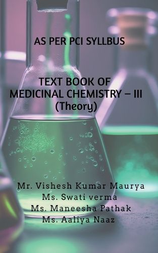 Cover image for TEXT BOOK OF MEDICINAL CHEMISTRY - III (Theory)