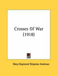 Cover image for Crosses of War (1918)