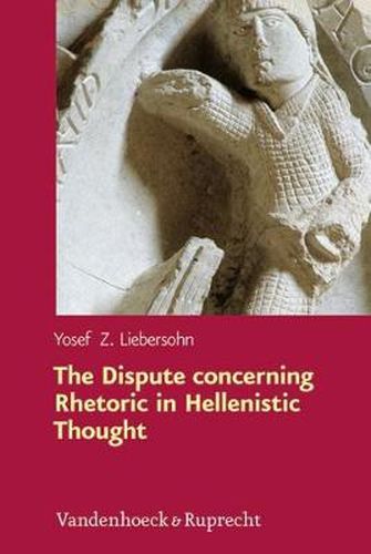 Cover image for The Dispute concerning Rhetoric in Hellenistic Thought
