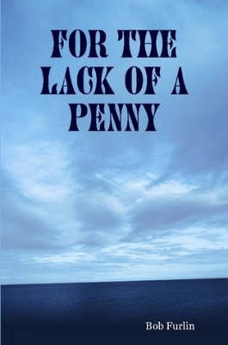 Cover image for For the Lack of a Penny