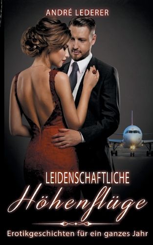 Cover image for Leidenschaftliche Hoehenfluege