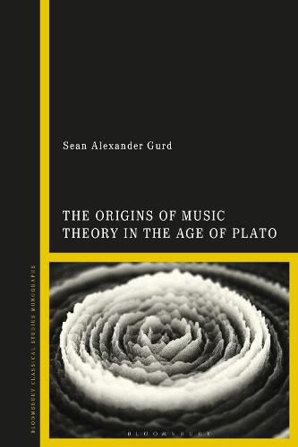 Cover image for The Origins of Music Theory in the Age of Plato