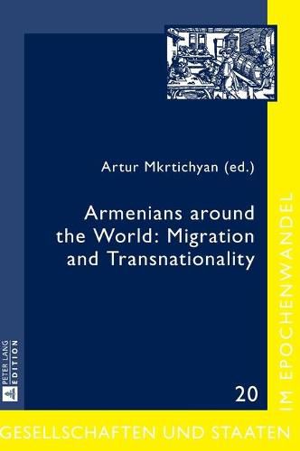 Cover image for Armenians around the World: Migration and Transnationality