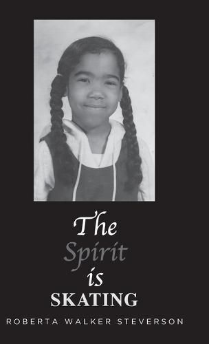 Cover image for The Spirit Is Skating