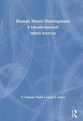 Human Motor Development: A Lifespan Approach