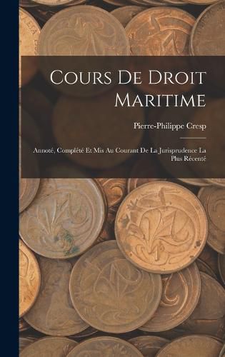 Cover image for Cours de Droit Maritime