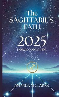 Cover image for The Sagittarius Path