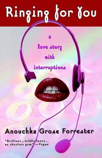 Cover image for Ringing For You: A Love Story With Interruptions