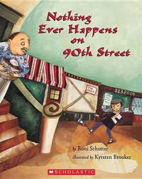 Cover image for Nothing Ever Happens on 90th Street