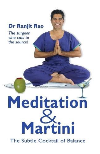 Cover image for Meditation & Martini: the Subtle Cocktail of Balance