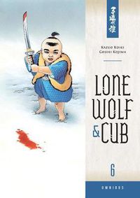 Cover image for Lone Wolf And Cub Omnibus Volume 6