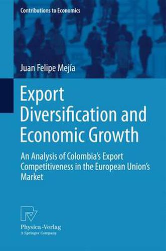 Cover image for Export Diversification and Economic Growth: An Analysis of Colombia's Export Competitiveness in the European Union's Market