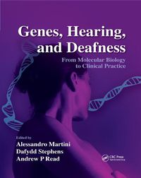 Cover image for Genes, Hearing, and Deafness: From Molecular Biology to Clinical Practice