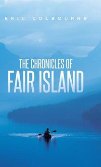Cover image for The Chronicles of Fair Island: Stories