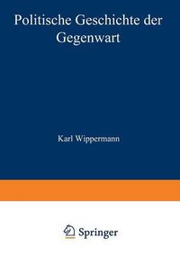 Cover image for Politische Geschichte Der Gegenwart: XXXIII. Das Jahr 1899