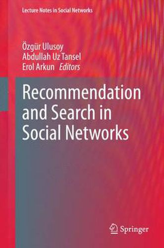 Cover image for Recommendation and Search in Social Networks