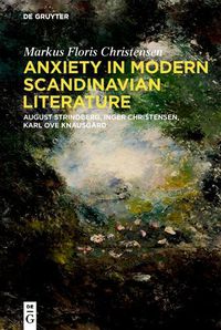 Cover image for Anxiety in Modern Scandinavian Literature