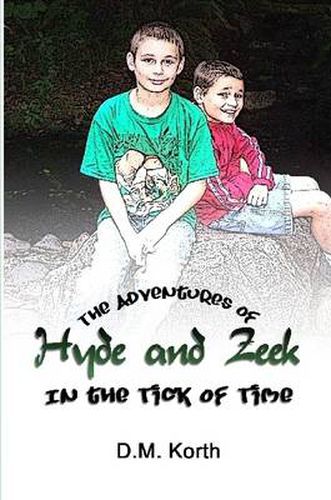 Cover image for The Adventures of Hyde and Zeek: In the Tick of Time