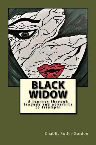 Cover image for Black Widow: A journey through tragedy and adversity to triumph
