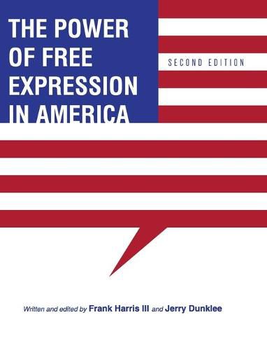 Cover image for The Power of Free Expression in America