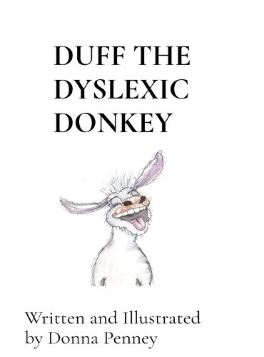 Cover image for Duff the Dyslexic Donkey