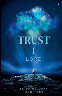 Cover image for Trust 1 Lord