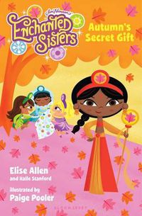 Cover image for Jim Henson's Enchanted Sisters: Autumn's Secret Gift
