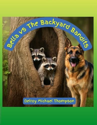 Cover image for Bella vs The Backyard Bandits
