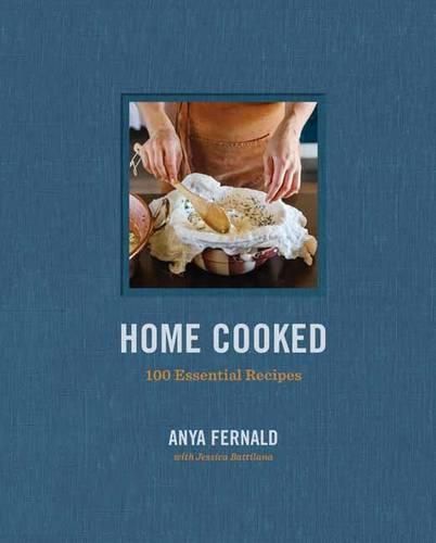 Cover image for Home Cooked: Essential Recipes for a New Way to Cook [A Cookbook]