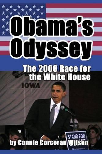 Cover image for Obama's Odyssey: The 2008 Race for the White House