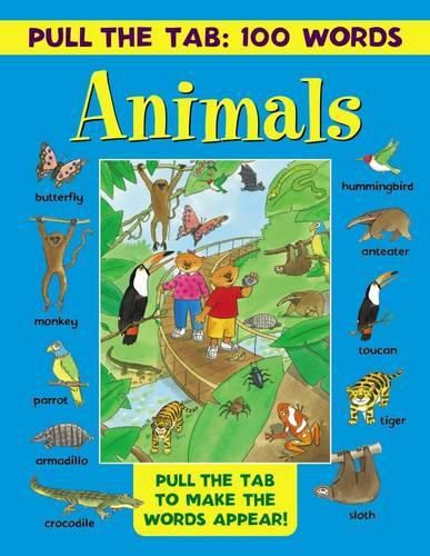 Cover image for Pull the Tab 100 Words: Animals