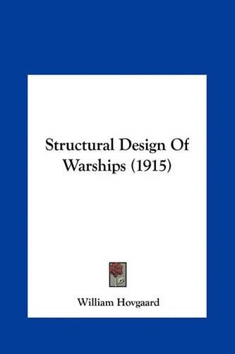 Structural Design of Warships (1915)