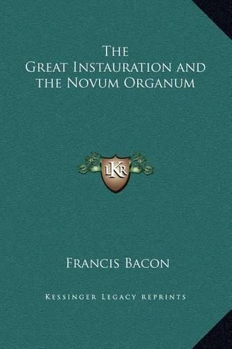 Cover image for The Great Instauration and the Novum Organum