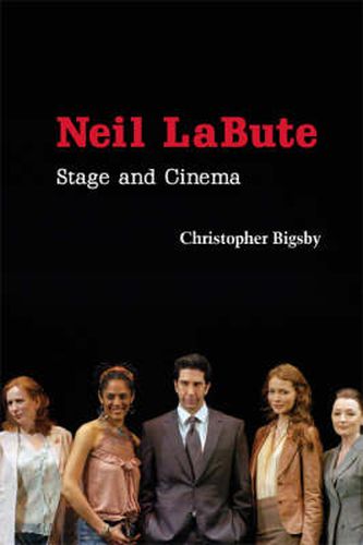 Neil LaBute: Stage and Cinema