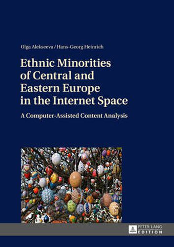 Cover image for Ethnic Minorities of Central and Eastern Europe in the Internet Space: A Computer-Assisted Content Analysis