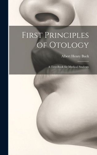 Cover image for First Principles of Otology